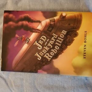 Jed and the Junkyard Rebelllion a‎ novel